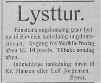 Da Hinstein ungdomslag skulle til Sjøvegan kunne medlemmene melde seg for Leif Jørgensen. Haalogaland 9. juli 1912.