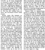 Tømmertransport - fløting eller biler? Overingeniør Hans Skjelbred i "Vegen og vi" juni 1966. Side 30.