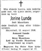 Jorine Lunde var det femte dødsofferet, dødsannonsen i Aftenposten 14. aug. 1958 forteller om hendelsen.