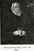 Frants Berg, superintendent 1548–1580.