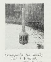 Kvernspindel fra Sundbyfoss mølle, Hof. Foto: "Bygdemøllene i Norge", 1958