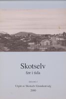 Skotselv før i tida 2000
